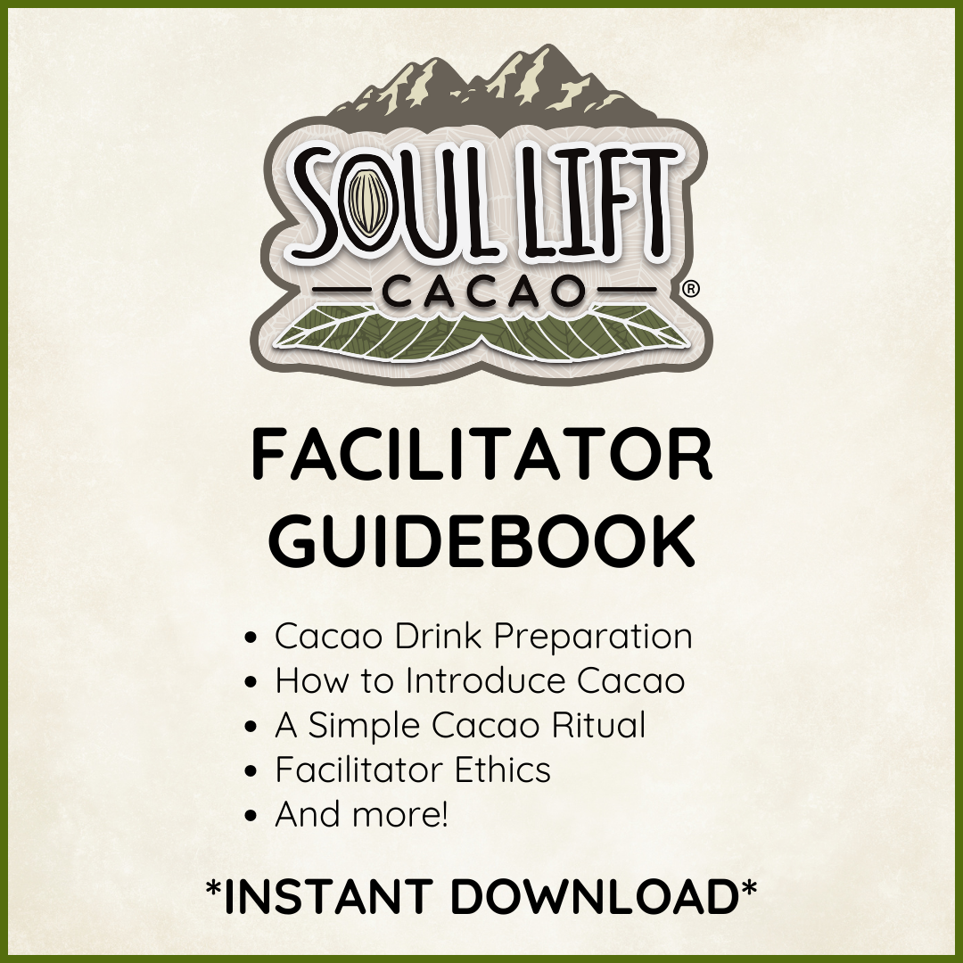 Soul Lift Cacao Facilitator Guidebook